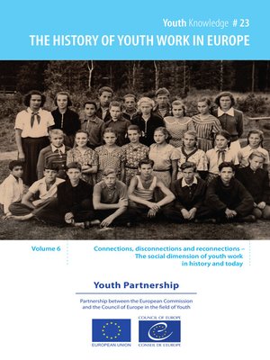 cover image of The history of youth work in Europe--volume 6
